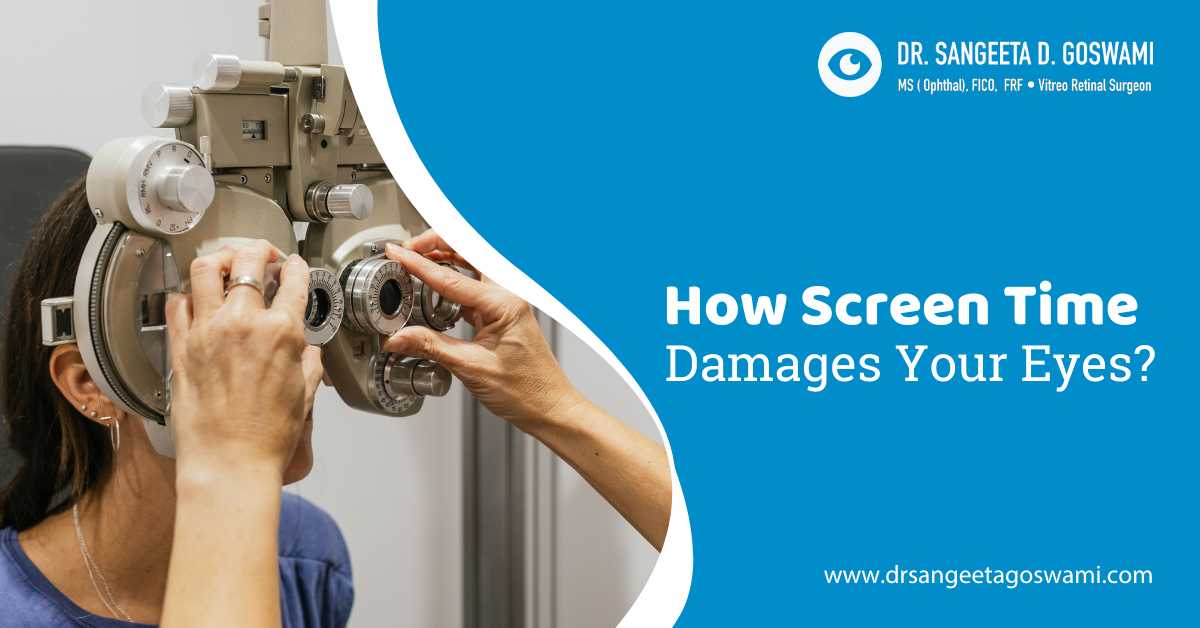 How Screen Time Damages Your Eyes?