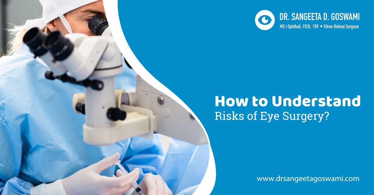 How to Understand Risks of Eye Surgery?