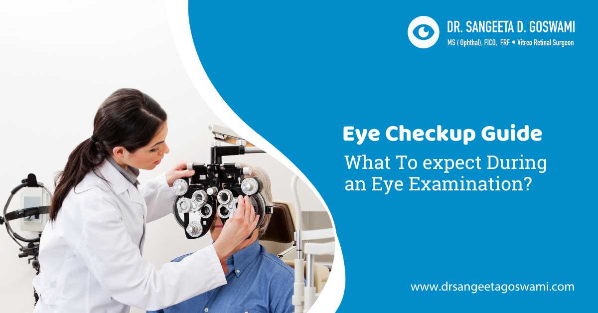 Eye Checkup Guide: What To Expect During an Eye Examination?