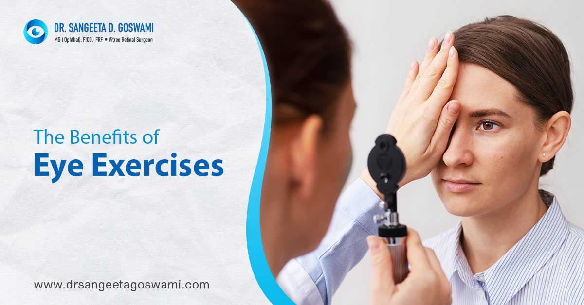 The Benefits of Eye Exercises