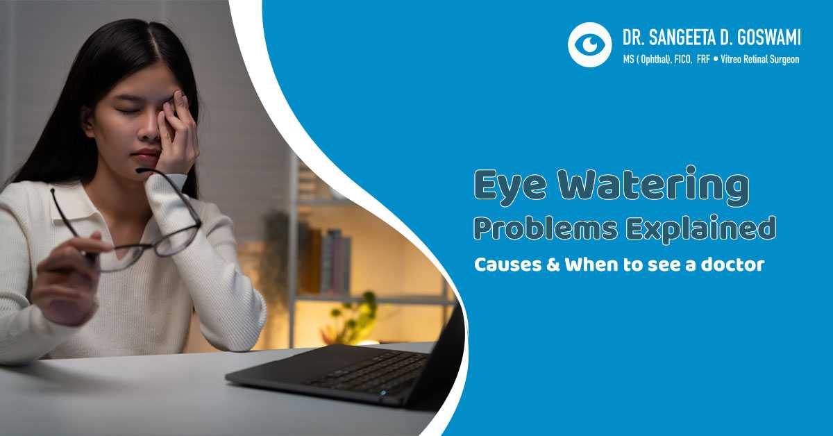 Eye Watering Problems Explained Causes & When to See a Doctor